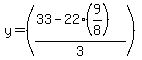 y=%28%2833-22%289%2F8%29%29%2F3%29