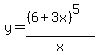 y=%28%286%2B3x%29%5E5%29%2Fx