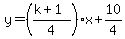 y=%28%28k%2B1%29%2F4%29x%2B10%2F4