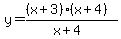 y=%28%28x%2B3%29%28x%2B4%29%29%2F%28x%2B4%29
