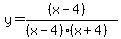y=%28%28x-4%29%29%2F%28%28x-4%29%28x%2B4%29%29