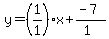 y=%28%2B1%2F1%29x%2B%28-7%29%2F%281%29