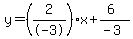 y=%28%2B2%2F-3%29x%2B%286%29%2F%28-3%29