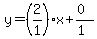 y=%28%2B2%2F1%29x%2B%280%29%2F%281%29