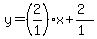 y=%28%2B2%2F1%29x%2B%282%29%2F%281%29