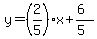 y=%28%2B2%2F5%29x%2B%286%29%2F%285%29
