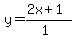 y=%28%2B2x%2B1%29%2F%281%29