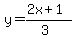 y=%28%2B2x%2B1%29%2F%283%29