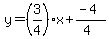 y=%28%2B3%2F4%29x%2B%28-4%29%2F%284%29