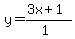 y=%28%2B3x%2B1%29%2F%281%29