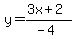 y=%28%2B3x%2B2%29%2F%28-4%29