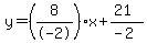 y=%28%2B8%2F-2%29x%2B%2821%29%2F%28-2%29