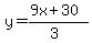 y=%28%2B9x%2B30%29%2F%283%29