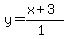 y=%28%2Bx%2B3%29%2F%281%29