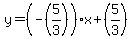 y=%28-%285%2F3%29%29%2Ax%2B%285%2F3%29