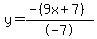 y=%28-%289x%2B7%29%29%2F-7