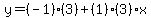 y=%28-1%29%283%29%2B%281%29%283%29x%29