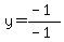 y=%28-1%29%2F%28-1%29