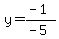 y=%28-1%29%2F%28-5%29
