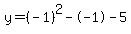 y=%28-1%29%5E2--1-5