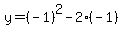 y=%28-1%29%5E2-2%28-1%29