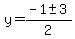 y=%28-1%2B-+3%29%2F2