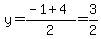 y=%28-1%2B4%29%2F2=3%2F2