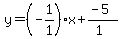 y=%28-1%2F1%29x%2B%28-5%29%2F%281%29