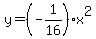 y=%28-1%2F16%29x%5E2
