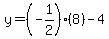 y=%28-1%2F2%29%288%29-4