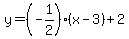 y=%28-1%2F2%29%28x-3%29%2B2