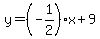 y=%28-1%2F2%29%2Ax%2B9