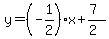 y=%28-1%2F2%29x%2B%287%29%2F%282%29