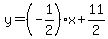 y=%28-1%2F2%29x%2B11%2F2