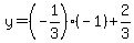 y=%28-1%2F3%29%28-1%29%2B2%2F3
