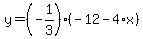y=%28-1%2F3%29%28-12-4%2Ax%29