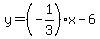 y=%28-1%2F3%29%2Ax-6
