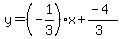 y=%28-1%2F3%29x%2B%28-4%29%2F%283%29