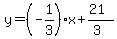 y=%28-1%2F3%29x%2B%2821%29%2F%283%29