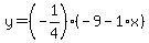y=%28-1%2F4%29%28-9-1%2Ax%29