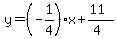 y=%28-1%2F4%29x%2B%2811%29%2F%284%29