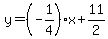 y=%28-1%2F4%29x%2B11%2F2