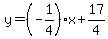 y=%28-1%2F4%29x%2B17%2F4