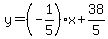 y=%28-1%2F5%29%2Ax%2B38%2F5