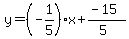 y=%28-1%2F5%29x%2B%28-15%29%2F%285%29