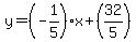 y=%28-1%2F5%29x%2B%2832%2F5%29