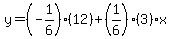 y=%28-1%2F6%29%2812%29%2B%281%2F6%29%283%29x%29