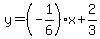 y=%28-1%2F6%29x%2B2%2F3