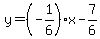 y=%28-1%2F6%29x-7%2F6
