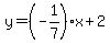 y=%28-1%2F7%29x%2B2